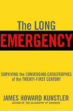 The Long Emergency by James Howard Kunstler